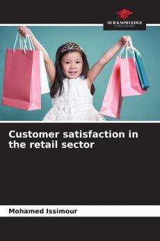 Customer satisfaction in the retail sector