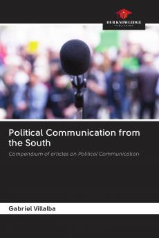 Political Communication from the South