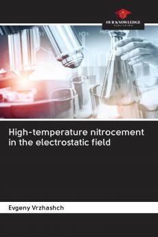 High-temperature nitrocement in the electrostatic field