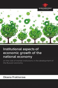 Institutional aspects of economic growth of the national economy