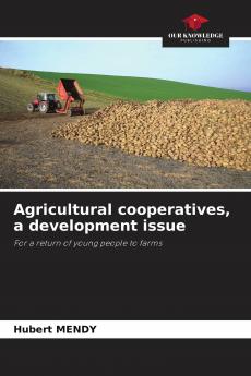 Agricultural cooperatives a development issue