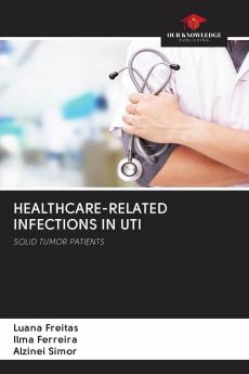 HEALTHCARE-RELATED INFECTIONS IN UTI