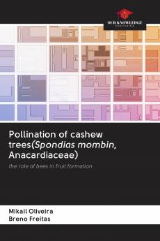 Pollination of cashew trees(Spondias mombin Anacardiaceae)