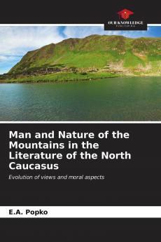 Man and Nature of the Mountains in the Literature of the North Caucasus