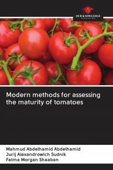 Modern methods for assessing the maturity of tomatoes
