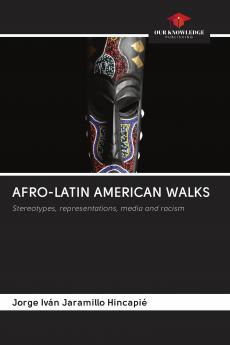 AFRO-LATIN AMERICAN WALKS