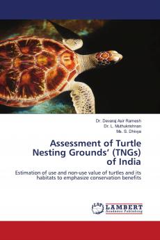 Assessment of Turtle Nesting Grounds��� (TNGs)of India