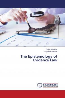 The Epistemology of Evidence Law