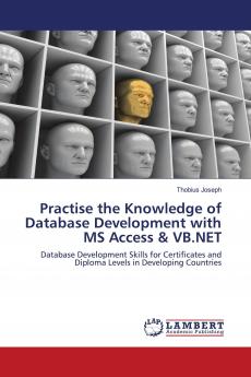 Practise the Knowledge of Database Development with MS Access & VB.NET