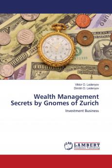 Wealth Management Secrets by Gnomes of Zurich
