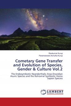 Cometary Gene Transfer and Evolution of Species Gender & Culture Vol.2