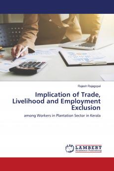 Implication of Trade Livelihood and Employment Exclusion