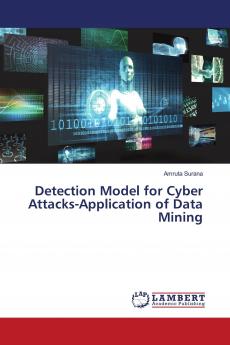 Detection Model for Cyber Attacks-Application of Data Mining