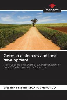 German diplomacy and local development