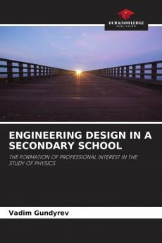 ENGINEERING DESIGN IN A SECONDARY SCHOOL