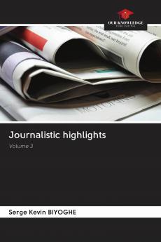 Journalistic highlights