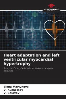 Heart adaptation and left ventricular myocardial hypertrophy