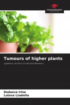 Tumours of higher plants