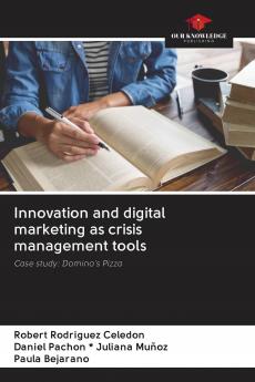Innovation and digital marketing as crisis management tools