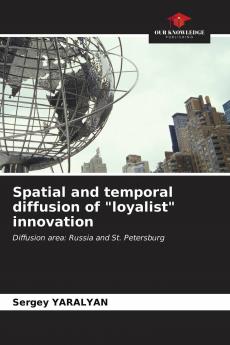 Spatial and temporal diffusion of loyalist innovation