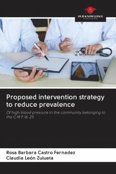 Proposed intervention strategy to reduce prevalence