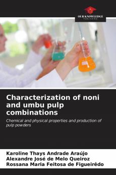 Characterization of noni and umbu pulp combinations