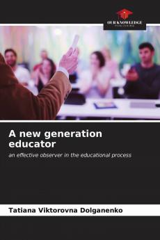 A new generation educator