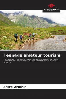 Teenage amateur tourism