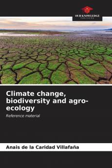 Climate change biodiversity and agro-ecology