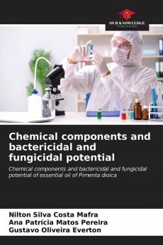 Chemical components and bactericidal and fungicidal potential