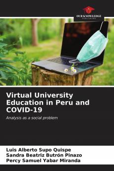 Virtual University Education in Peru and COVID-19