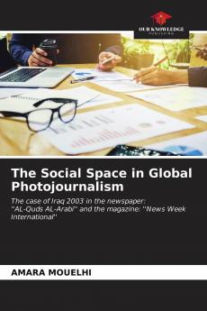 The Social Space in Global Photojournalism