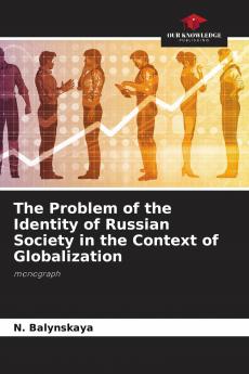 The Problem of the Identity of Russian Society in the Context of Globalization