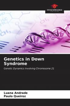 Genetics in Down Syndrome