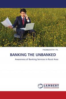 BANKING THE UNBANKED