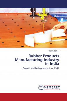 Rubber Products Manufacturing Industry in India