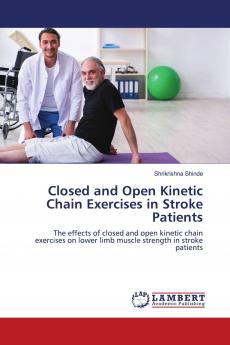 Closed and Open Kinetic Chain Exercises in Stroke Patients