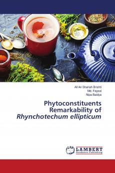 Phytoconstituents Remarkability of Rhynchotechum ellipticum