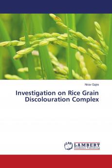 Investigation on Rice Grain Discolouration Complex