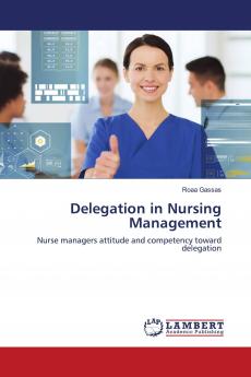 Delegation in Nursing Management