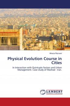 Physical Evolution Course in Cities