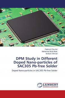 DPM Study in Different Doped Nano-particles of SAC305 Pb-free Solder