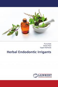 Herbal Endodontic Irrigants