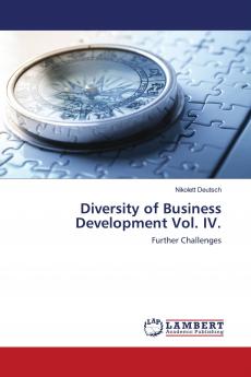 Diversity of Business Development Vol. IV.