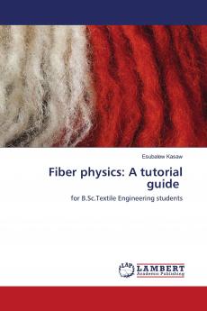 Fiber physics