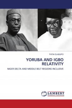 YORUBA AND IGBO RELATIVITY