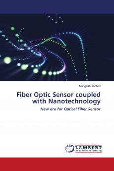 Fiber Optic Sensor coupled with Nanotechnology