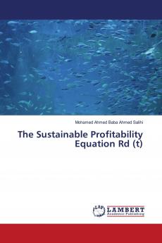 The Sustainable Profitability Equation Rd (t)