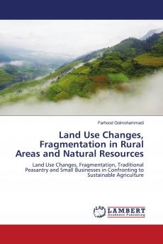 Land Use Changes Fragmentation in Rural Areas and Natural Resources