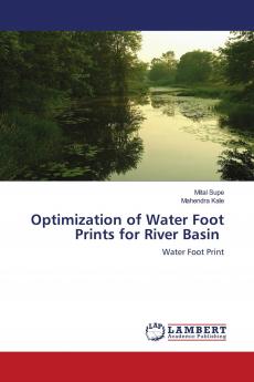Optimization of Water Foot Prints for River Basin